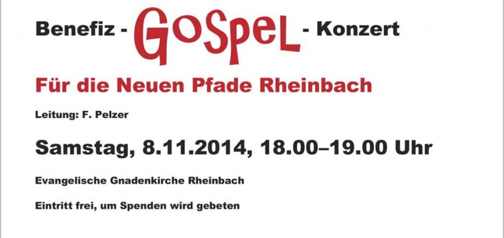 Benefiz-Gospel-Konzert Samstag, 8. November 2014